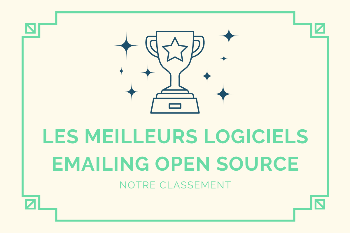 meilleurs logiciels emailing open source