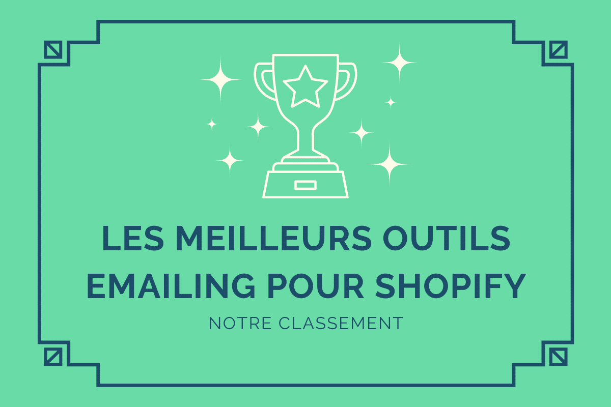 meilleurs outils emailing shopify
