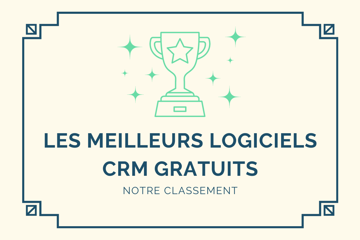 Les meilleurs logiciels CRM gratuits en 2023